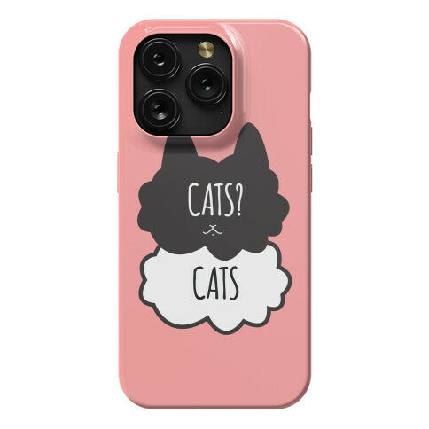 Cats? Cats Phone Case
